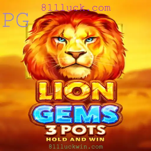 Descubra o Universo de LionGems3pots e a Emoção de 811luck.com
